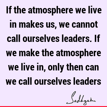 Change Quotes : Inspirational, Leadership Quote