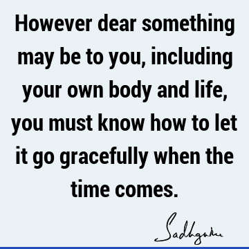 Death Quotes : Life, Time, body Quote