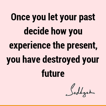 Wisdom Quotes : Short, experience, limitation Quote