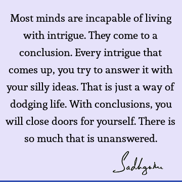 mind Quotes : Life, spirituality Quote