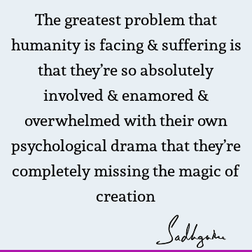 creation Quotes : humanity Quote