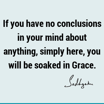 mind Quotes : Short, grace Quote