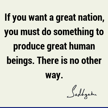 humanity Quotes : nation Quote
