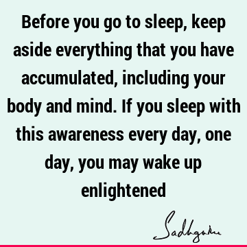 awareness Quotes : body-mind Quote