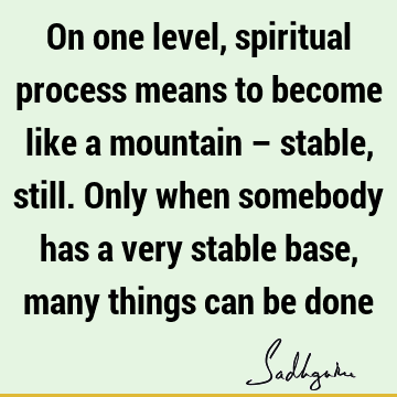 spiritual process Quotes : spirituality Quote