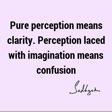 perception Quotes : Quote