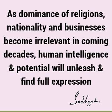 intelligence Quotes : humanity Quote