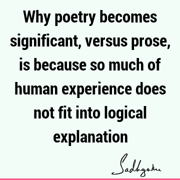 experience Quotes : Poetry Quote