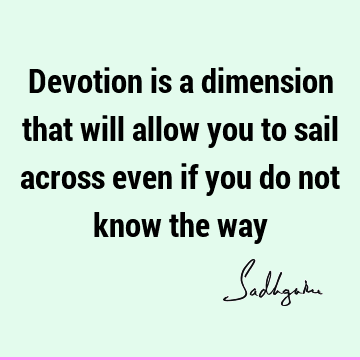 devotion Quotes : Quote