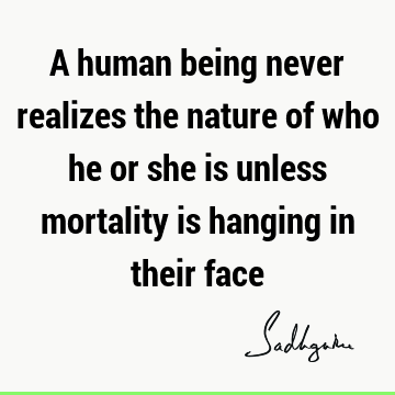 Death Quotes : humanity Quote