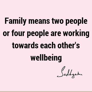 Relationship Quotes : Short, well being, people Quote