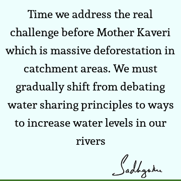 cauvery calling Quotes : water crisis Quote