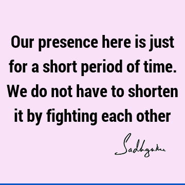 Truth Quotes : Funny, Life, Short, Time Quote
