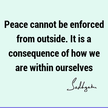 Short Quotes : Peace Quote