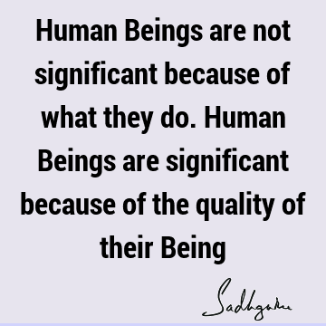 being human Quotes : Life Quote