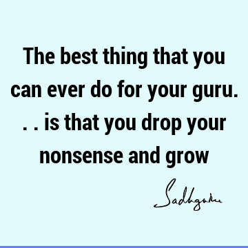 Short Quotes : guru Quote