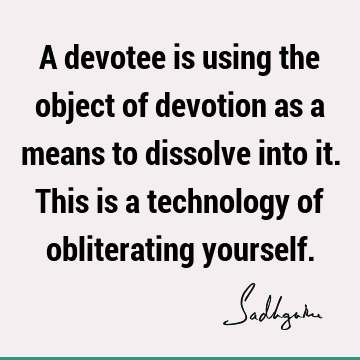 devotion Quotes : liberation Quote
