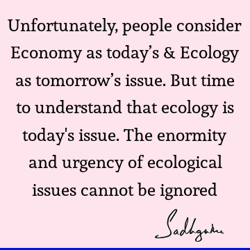 understanding Quotes : people, ecology Quote