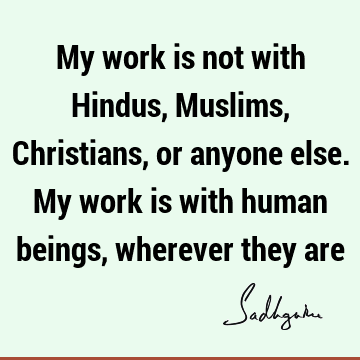 sadhguru Quotes :  Quote