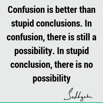 possibility Quotes :  Quote