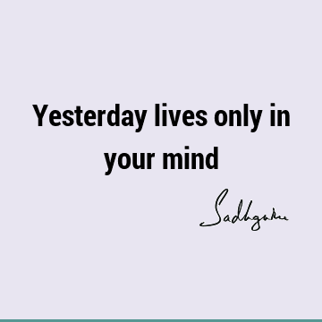 mind Quotes : Short, Time, One liners Quote