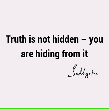Truth Quotes : Short, One liners Quote