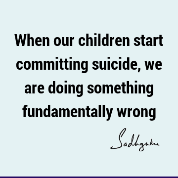children Quotes : Short Quote