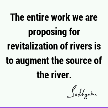 water crisis Quotes : river Quote