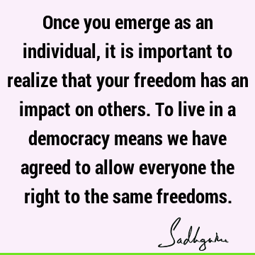 democracy Quotes : Freedom Quote