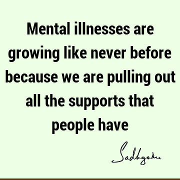 mind Quotes : society, people Quote