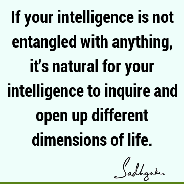 intelligence Quotes :  Quote