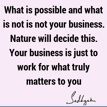 Work Quotes : Nature Quote