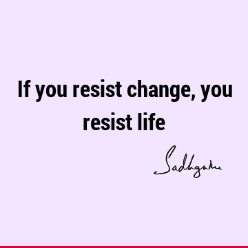 Change Quotes : Life, Short Quote