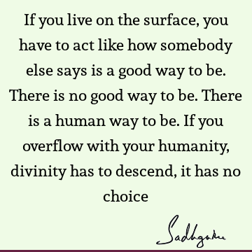 humanity Quotes :  Quote