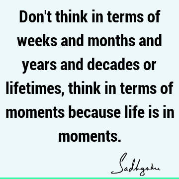 Life Quotes :  Quote