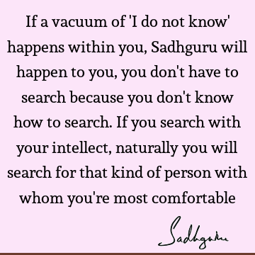seeking Quotes : intellect, guru Quote