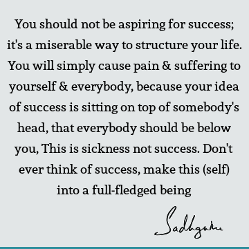 being human Quotes : Life, Success Quote