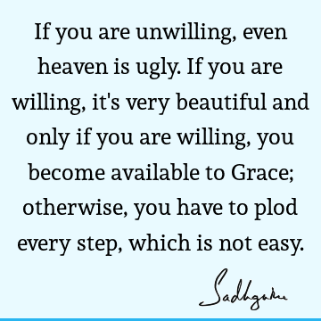 willingness Quotes : grace Quote
