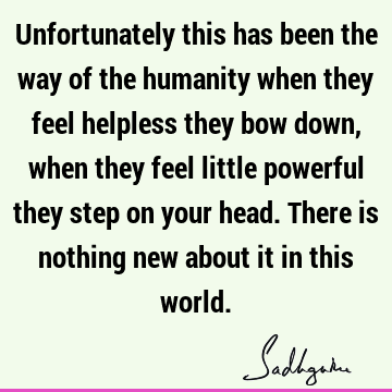 humanity Quotes :  Quote