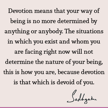 devotion Quotes :  Quote