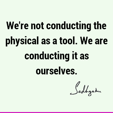 body Quotes : Short Quote