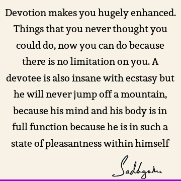 devotion Quotes : mind, body Quote