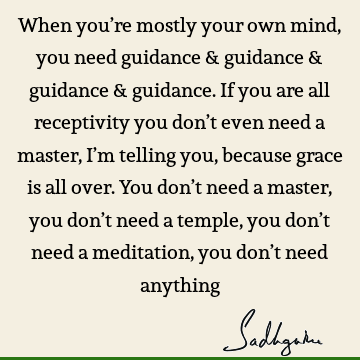 mind Quotes : meditation, grace Quote