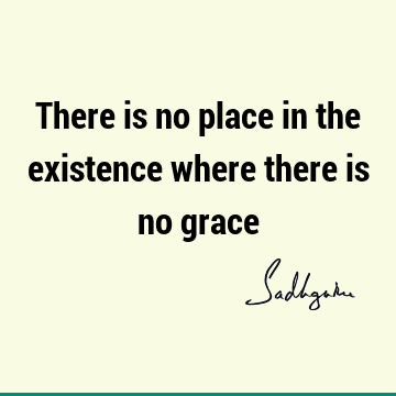 grace Quotes : Short Quote