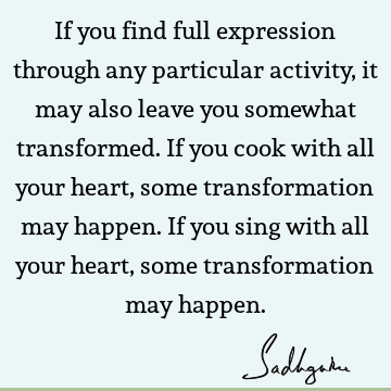 involvement Quotes : Life, yoga, Transformation Quote