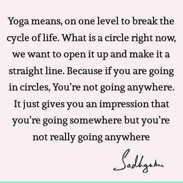 yoga Quotes : Life Quote