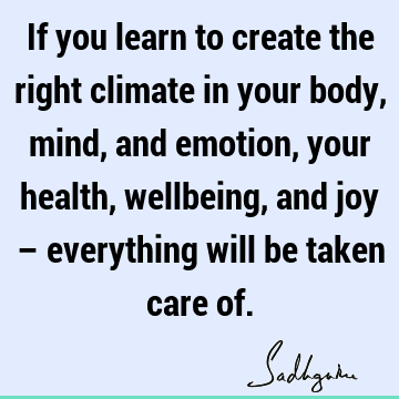 health Quotes : body-mind, well being Quote