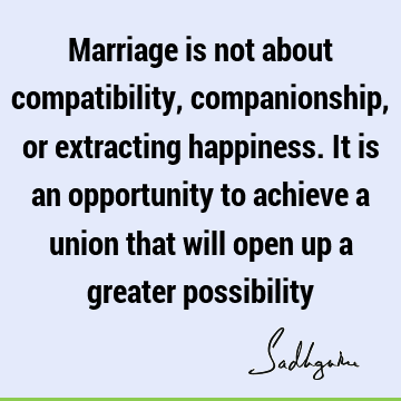 possibility Quotes : Happiness Quote