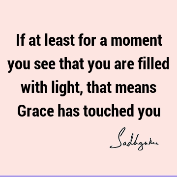 grace Quotes :  Quote