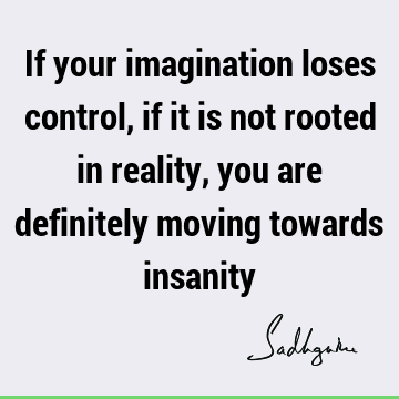 reality Quotes :  Quote